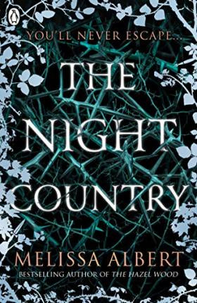 THE NIGHT COUNTRY (HAZEL WOOD #2)