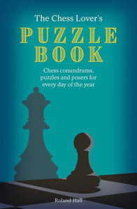 THE CHESS LOVER'S PUZZLE BOOK
