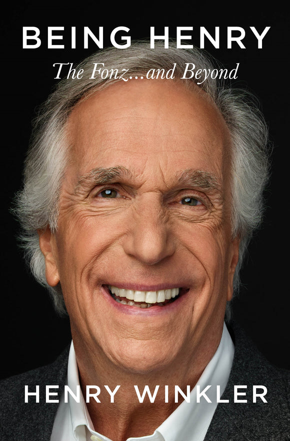 BEING HENRY: THE FONZ AND BEYOND