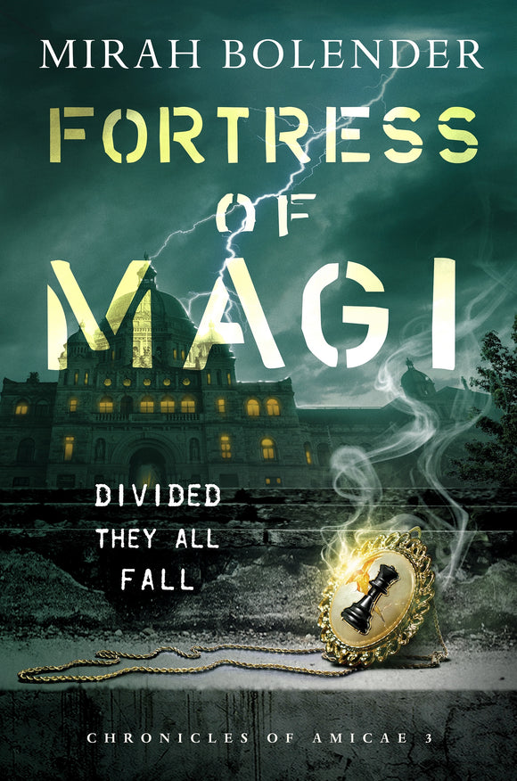FORTRESS OF MAGI (CHRONICLES OF AMICAE #3)