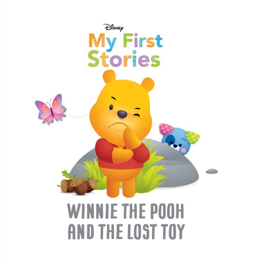WINNIE THE POOH AND THE LOST TOY (DISNEY: MY FIRST STORIES)