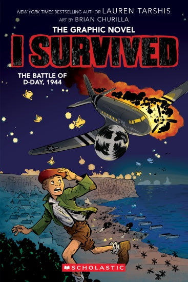 I SURVIVED: THE BATTLE OF D DAY, 1944 GRAPHIC NOVEL