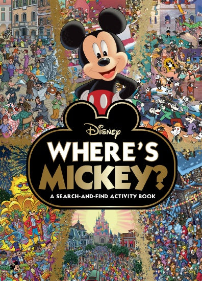 WHERE'S MICKEY? A SEARCH-AND-FIND ACTIVITY BOOK