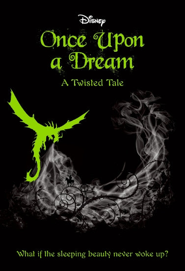 ONCE UPON A DREAM (DISNEY TWISTED TALES)