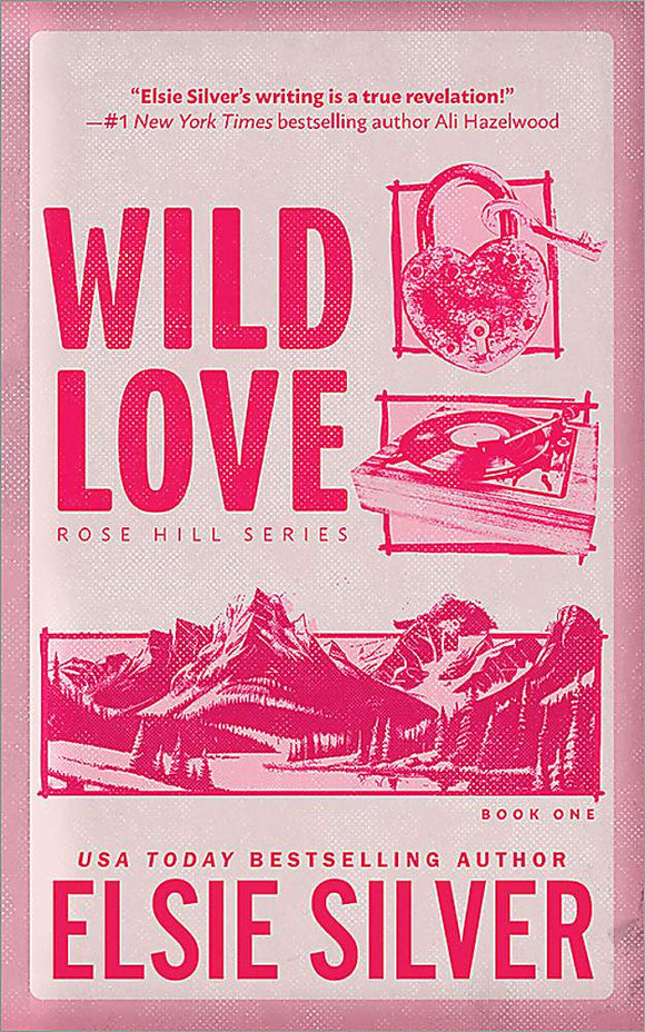 WILD LOVE (ROSE HILL #1)