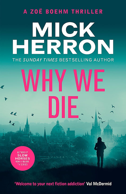 WHY WE DIE ( ZOE BOEHM #3)