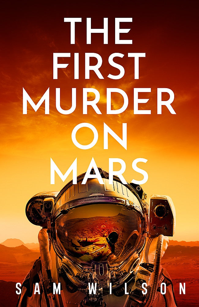 THE FIRST MURDER ON MARS