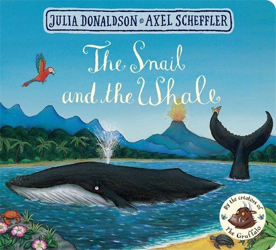 THE SNAIL AND THE WHALE BOARD BOOK