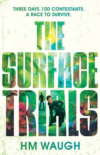 THE SURFACE TRIALS