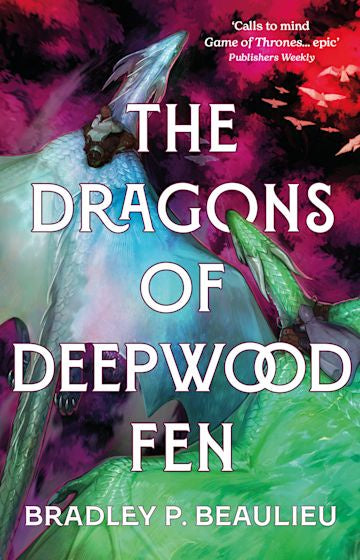 THE DRAGONS OF DEEPWOOD FEN (THE DRAGONS OF DEEPWOOD FEN #1)