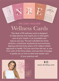 WELLNESS CARDS: 90 CARDS TO EDUCATE AND INSPIRE