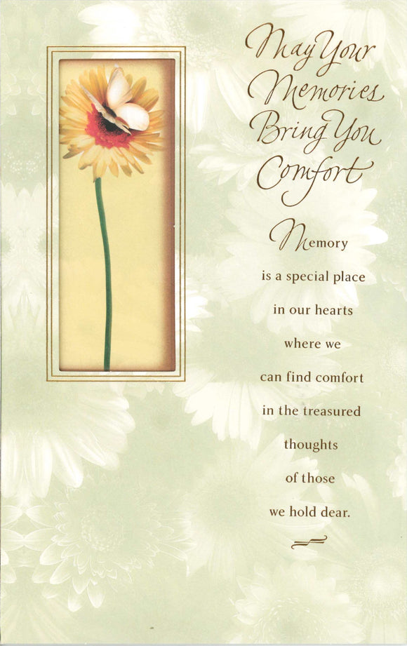 SYMPATHY CARD MEMORIES BRING YOU COMFORT FLOWER & BUTTERFLY