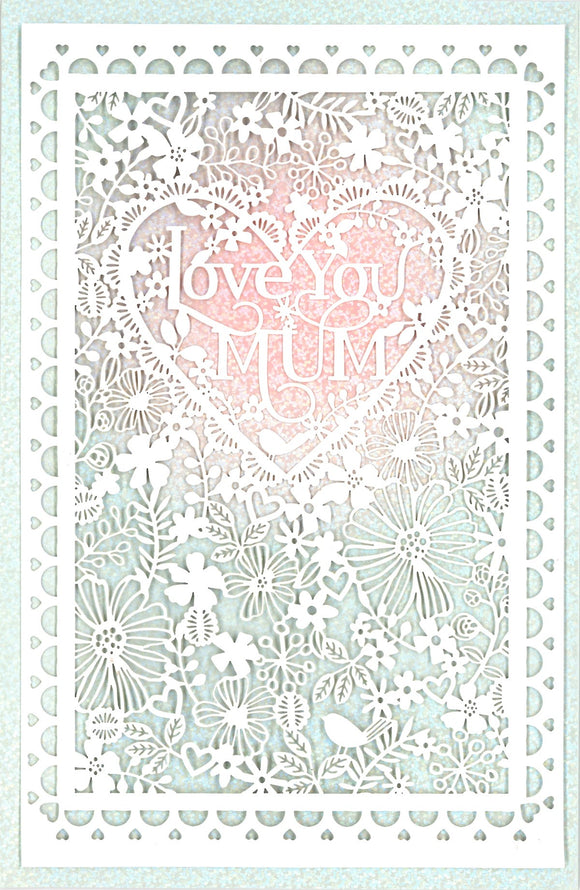 MOTHERS DAY CARD LOVE YOU MUM LASER CUT