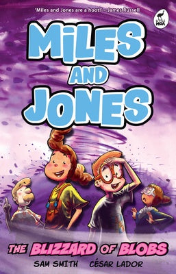 THE BLIZZARD OF BLOBS (MILES AND JONES #2)