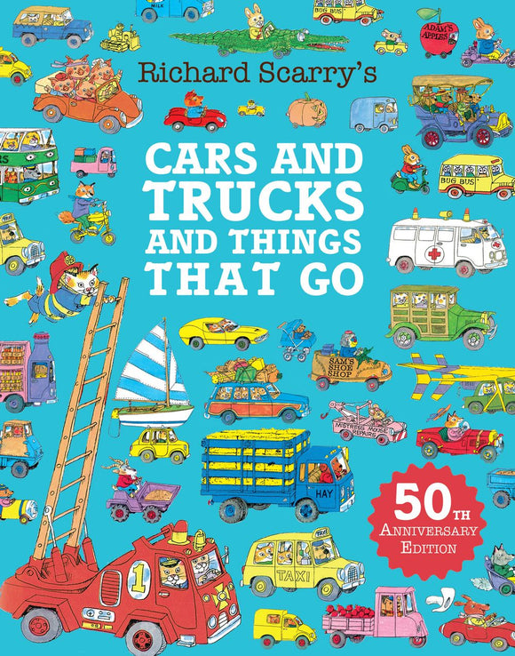 CARS ADN TRUCKS AND THINGS THAT GO 50TH ANNIVERSARY EDITION