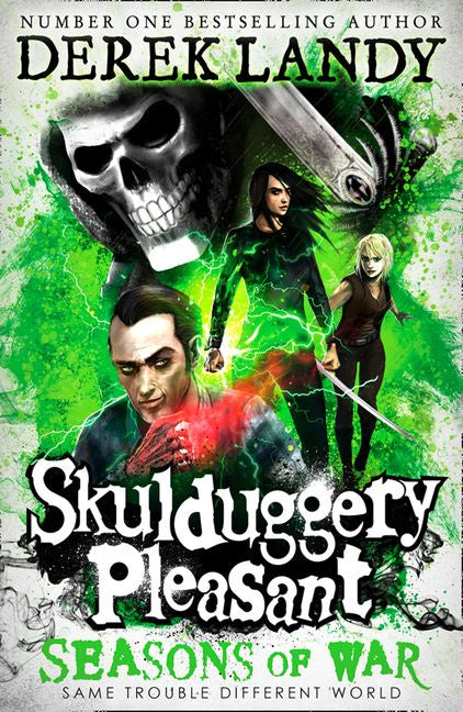 SEASONS OF WAR (SKULDUGGERY PLEASANT #13)