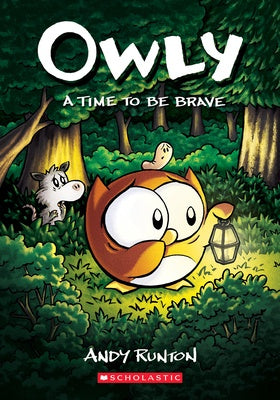A TIME TO BE BRAVE (OWLY #4)
