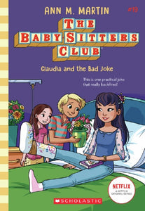 CLAUDIA AND THE BAD JOKE NETFLIX EDITION (THE BABYSITTERS CLUB #19)