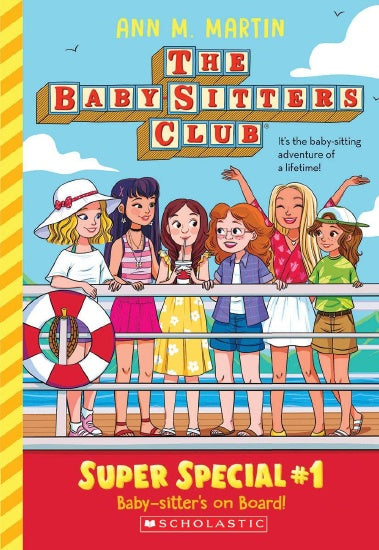 BABY-SITTERS ON BOARD! (THE BABYSITTERS CLUB SUPER SPECIAL #1)
