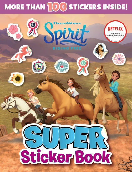 SPIRIT RIDING FREE: SUPER STICKER BOOK