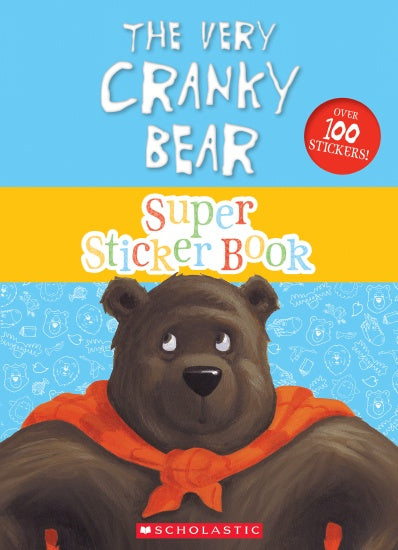 THE VERY CRANKY BEAR: SUPER STICKER BOOK