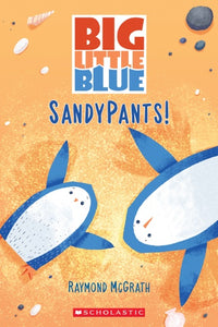 SANDYPANTS (BIG LITTLE BLUE #1)