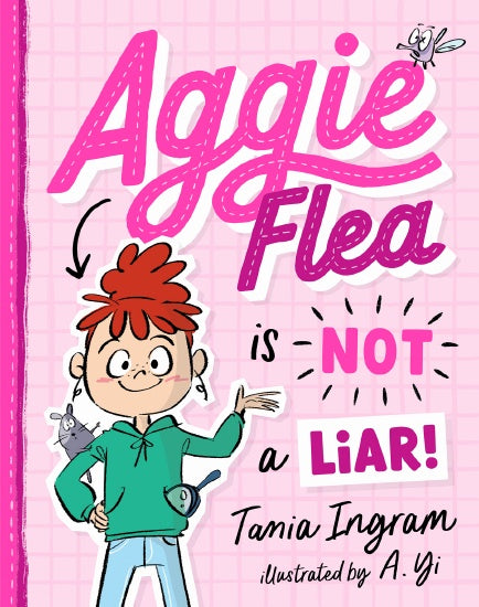 AGGIE FLEA IS NOT A LIAR! (AGGIE FLEA #1)