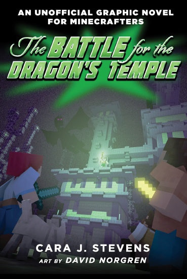 THE BATTLE FOR THE DRAGON'S TEMPLE (AN UNOFFICIAL GRAPHIC NOVEL FOR MINECRAFTERS #4)