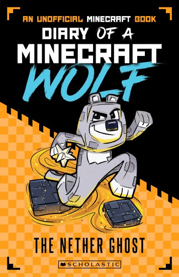 THE NETHER GHOST (DIARY OF A MINECRAFT WOLF #3)