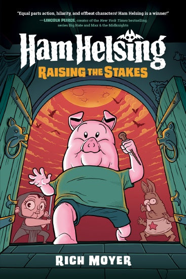 RAISING THE STAKES (HAM HELSING #3)