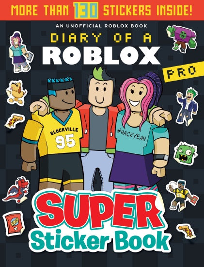 DIARY OF A ROBLOX PRO: SUPER STICKER BOOK