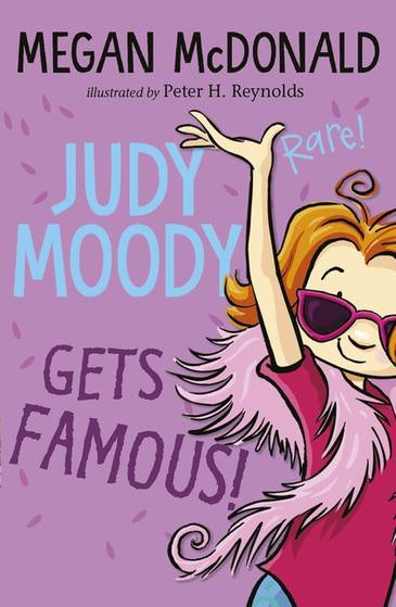 JUDY MOODY GETS FAMOUS! (JUDY MOODY #2)