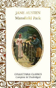 MANSFIELD PARK (FLAME TREE COLLECTABLE CLASSIC)