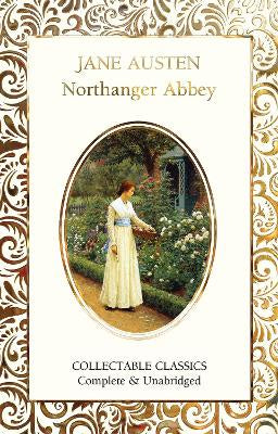 NORTHANGER ABBEY (FLAME TREE COLLECTABLE CLASSIC)