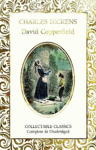 DAVID COPPERFIELD (FLAME TREE COLLECTABLE CLASSIC)