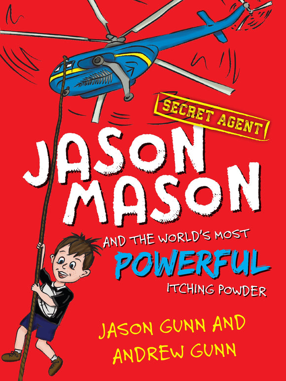 JASON MASON AND THE WORLD'S MOST POWERFUL ITCHING POWDER (JASON MASON #1)