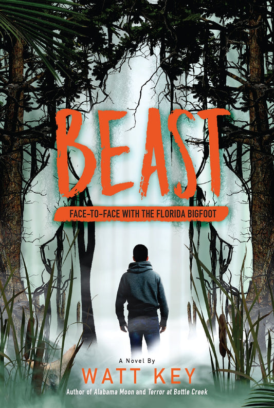 BEAST: FACE-TO-FACE WITH THE FLORIDA BIGFOOT