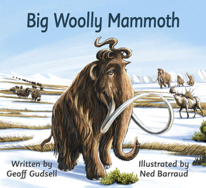BIG WOOLLY MAMMOTH