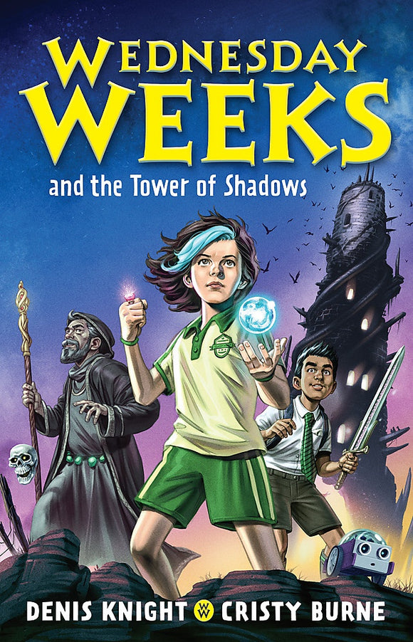 WEDNESDAY WEEKS AND THE TOWER OF SHADOWS (WEDNESDAY WEEKS #1)