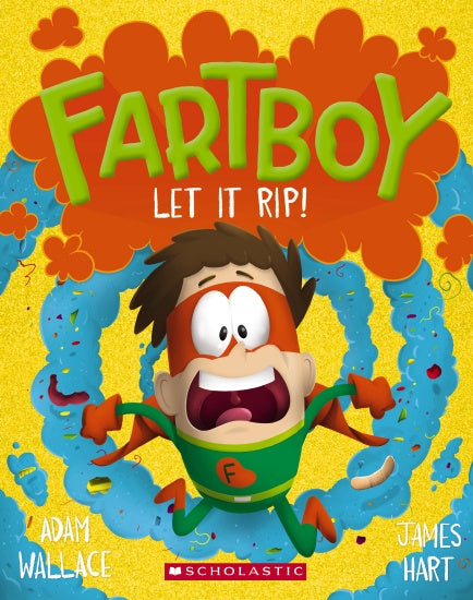 LET IT RIP! (FARTBOY #4)