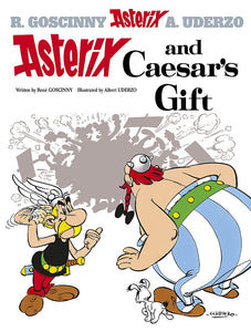 ASTERIX AND CAESAR'S GIFT (ASTERIX #21)