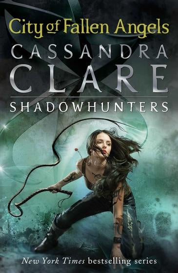 CITY OF FALLEN ANGELS (THE MORTAL INSTRUMENTS #4)