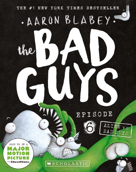 ALIEN VS BAD GUYS (BAD GUYS #6)