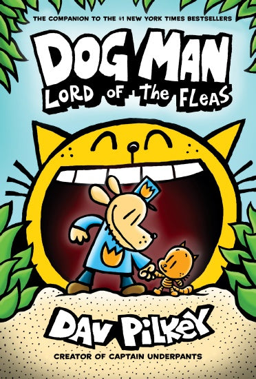 LORD OF THE FLEAS (DOG MAN #5)