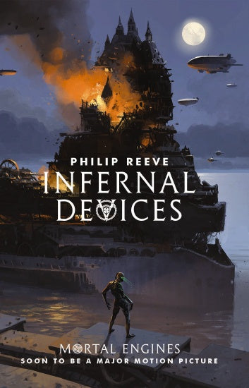 INFERNAL DEVICES (MORTAL ENGINES #3)