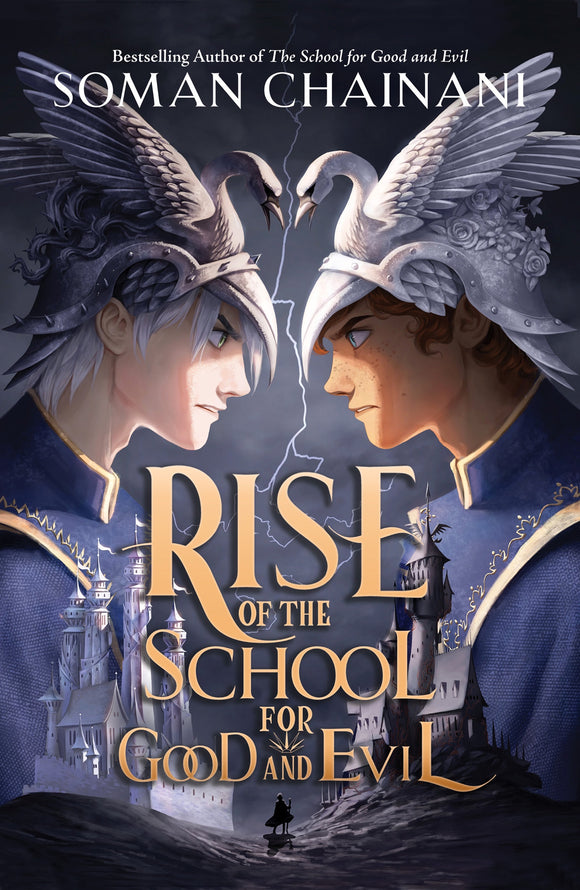 RISE OF THE SCHOOL FOR GOOD AND EVIL (SCHOOL FOR GOOD AND EVIL #7)