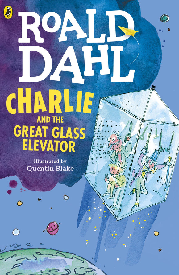 CHARLIE AND THE GREAT GLASS ELEVATOR (CHARLIE AND THE CHOCOLATE FACTORY #2)