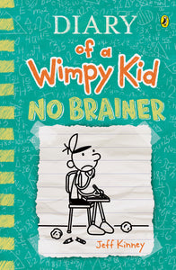 NO BRAINER (DIARY OF WIMPY KID #18)