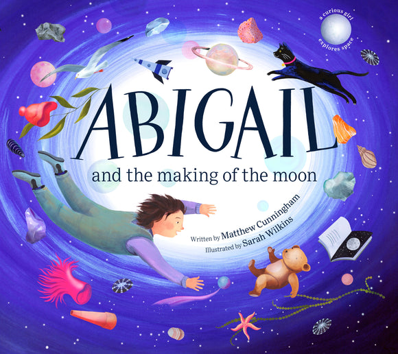 ABIGAIL AND THE MAKING OF THE MOON