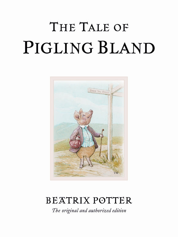 THE TALE OF PIGLING BLAND (THE WORLD OF BEATRIX POTTER #15)